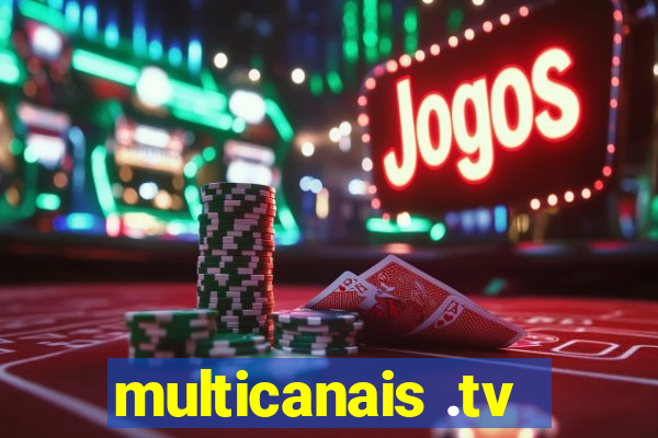 multicanais .tv